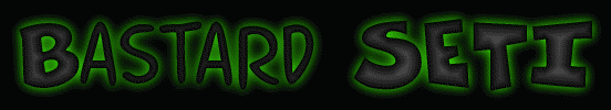 Bastard SETI