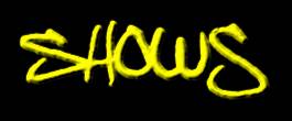 Shows