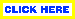 Click here