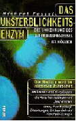 Fossel, Michael, Das Unsterblichkeits- Enzym, bookcover