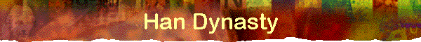 Han Dynasty