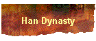 Han Dynasty