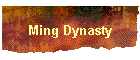 Ming Dynasty