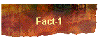 Fact-1