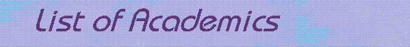 List of Academics