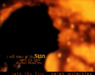 into the fire