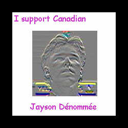 [Jayson Denomm�e fan button]