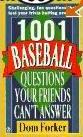  1,001 Baseball Questions Your Friends Can't Answer