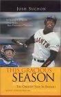 This Gracious Season: Barry Bonds & The Greatest Year in Baseball