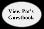 View Pat's Guestbook