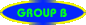 Group B