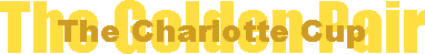 The Charlotte Cup