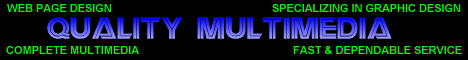 This page has been designed by Quality Multimedia, for the best in web site design, click here!!