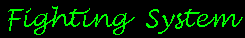 Fighting System
