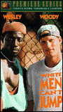 WHITE MEN CAN`T JUMP
