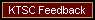 KTSC Feedback