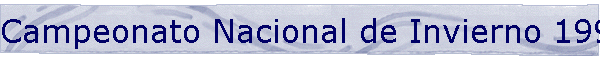Campeonato Nacional de Invierno 1998