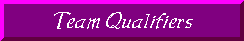 Team Qualifiers