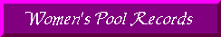 Women's Pool Records