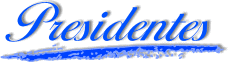 PresidentesT.gif (6933 bytes)