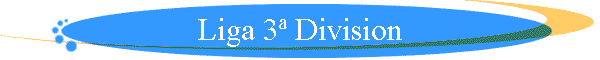 Liga 3� Division