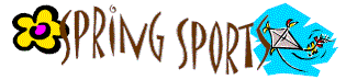 springtitle.gif (6211 bytes)