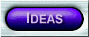 Ideas