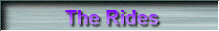 The Rides