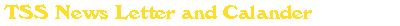 TSS
News LETTER