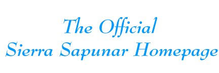 The Official Sierra Sapunar Homepage