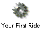  Your First Ride 