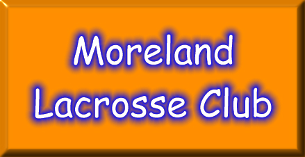 Click Here to go to the Moreland Lacrosse Club website!