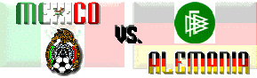 MEXICO vs. ALEMANIA