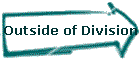 Outside of Division