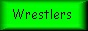 Wrestlers