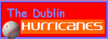 Click to visit the Dublin Hurricanes Baseball team