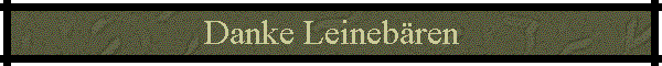 Danke Leineb�ren