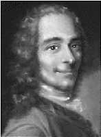 Francois-Marie Arouet, called Voltaire (1694-1778): One of my favorite words is through him - 'Universality' - Welcome to the Enlightenment. fyi: he spent a short imprisonment in Bastille, France for his opinions and eventually exiled in England. Have you noticed how many of the greatest people spent some time in prison?