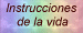 Instrucciones de la vida