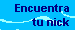 Encuentra tu Nick!!!