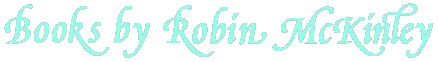 Books By Robin McKinley