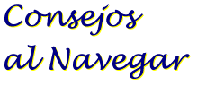 Consejos al Navegar