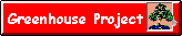 Greenhou.gif (1647 bytes)