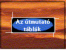  A HUNSOR �tmutat� t�bl�ja - Kattints ide !