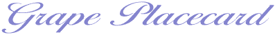 heading-Grape placecard