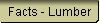 Facts - Lumber