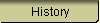 History