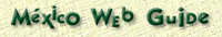 Visita el mejor directorio de
p�ginas web de M�xico.