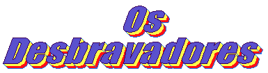 Os Desbravadores