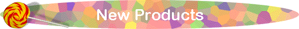 New Products